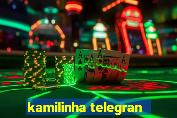 kamilinha telegran